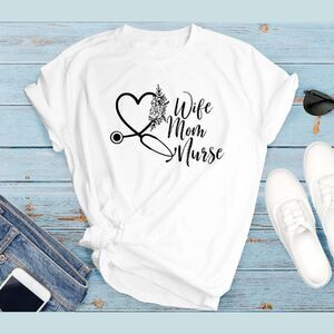 Wife Mom Nurse Soft Graphic Tee Shirt